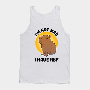 I'm not mad I have RBF Capybara Tank Top